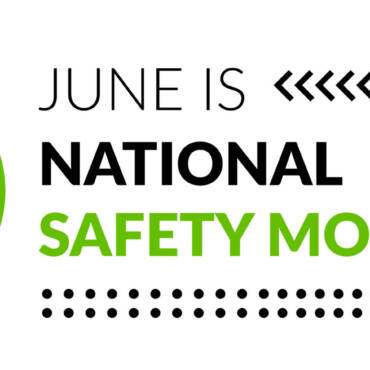 June is National Safety Month!